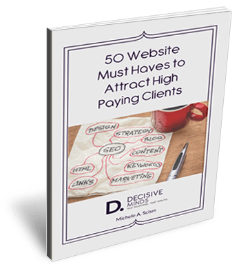50 Website Must Haves to Attract High Paying Clients