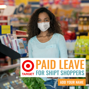Paid Leave for Shipt shoppers: Add your name!